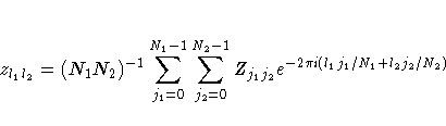 z_{l_{1}l_{2}}=(N_{1}N_{2})^{-1}
\sum_{j_{1}=0}^{N_{1}-1}
\sum_{j_{2}=0}^{N_{2}-1} Z_{j_{1}j_{2}}
e^{-2\pi i(l_{1}j_{1}/N_{1}+l_{2}j_{2}/N_{2})}