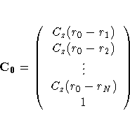 {C_0} =
(
C_z(r_0-r_1) \C_z(r_0-r_2) \\vdots \C_z(r_0-r_N) \1 \)