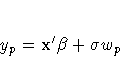 y_p = {x^' \beta} + \sigma w_p