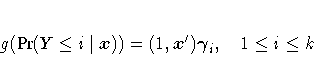 g({Pr}(Y\leq i|{x}))=
(1,x'){\gamma}_i, 1 \leq i \leq k