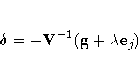 {\delta}= -V^{-1}(g+ \lambda e_j)
