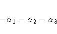 -\alpha_1 - \alpha_2 - \alpha_3