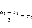 \frac{\alpha_1 + \alpha_2}2 = \alpha_3