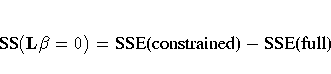 {SS}({L \beta} = 0) =
{SSE(constrained)} - {SSE(full)}