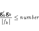 \frac{g_k'g_k}{| f_k|} \leq number