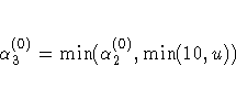 \alpha_3^{(0)} = \min (\alpha_2^{(0)},\min(10,u))