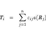 T_i = \sum_{j=1}^n c_{ij} a(R_j)