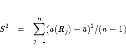 S^2 =
\sum_{j=1}^n (a(R_j) - \bar{a})^2 / (n-1)