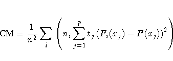 {CM} = \frac{1}{n^2} \sum_i ( n_i \sum_{j=1}^p
t_j ( F_i(x_j) - F(x_j) )^2 )