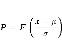 P = F ( \frac{x - \mu}{\sigma} )