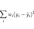 \sum_i w_i (y_i - \hat{y}_i)^2