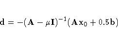 d = -(A - \mu I)^{-1}({Ax}_0 + 0.5 b)