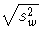 \sqrt{s_w^2}