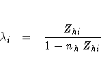 \lambda_i =
\frac{Z_{hi}}{1 - n_h Z_{hi}}