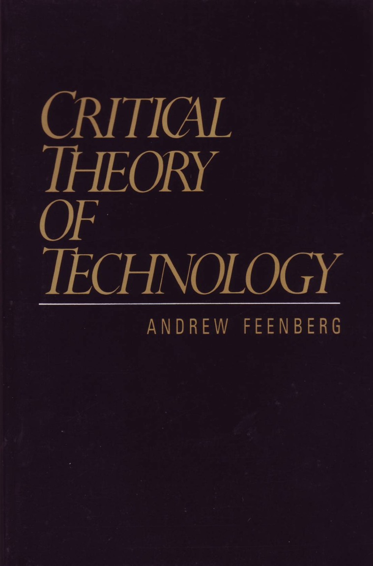 The Book cover of "Critical Theory of Technology"