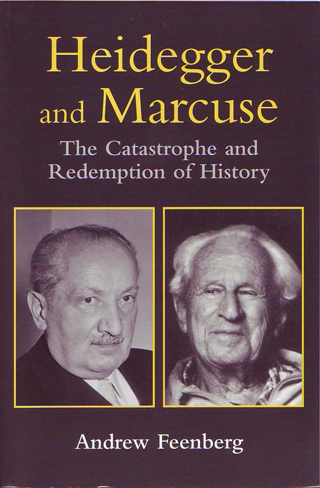 The Book cover of "Heidegger and Marcuse: The Catastrophe and Redemption of History"