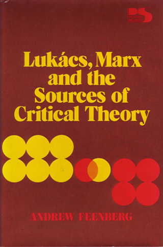 The Book cover of "Lukacs, Marx and the Sources of Critical Theory"