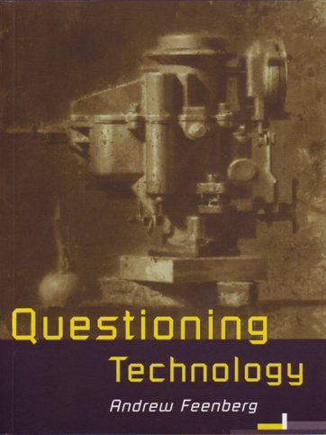The Book cover of "Questioning Technology"
