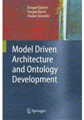 Model Driven Architecture and Ontology Development
