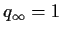 $q_\infty=1$