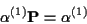 \begin{displaymath}\alpha^{(1)}{\bf P}=\alpha^{(1)}
\end{displaymath}