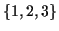 $\{1,2,3\}$