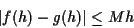 \begin{displaymath}\vert f(h)-g(h) \vert\le M h
\end{displaymath}