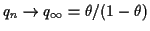 $q_n \to q_\infty = \theta/(1-\theta)$