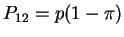 $P_{12}=p(1-\pi)$