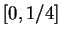 $ [0,1/4]$