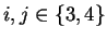 $ i,j \in \{3,4\}$