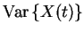$\displaystyle {\rm Var}\left\{X(t)\right\}$