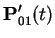 $\displaystyle {\bf P}_{01}^\prime(t)$