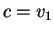 $ c=v_1$