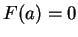 $ F(a)=0$