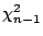$ \chi_{n-1}^2$