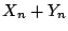 $ X_n+Y_n$