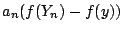 $ a_n(f(Y_n)-f(y))$