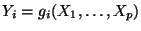 $ Y_i = g_i(X_1,\ldots,X_p)$