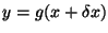 $ y=g(x+\delta x)$