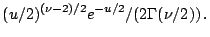 $\displaystyle (u/2)^{(\nu-2)/2}e^{-u/2} / (2\Gamma(\nu/2)) \, .
$