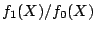 $ f_1(X)/f_0(X)$