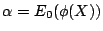 $\displaystyle \alpha = E_0(\phi(X))
$