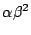 $\displaystyle \alpha\beta^2$