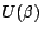 $ U(\beta)$