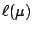 $ \ell(\mu)$