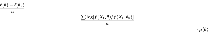 \begin{multline*}
\frac{\ell(\theta) - \ell(\theta_0)}{n}
\\
=
\frac{\sum \log[f(X_i,\theta)/f(X_i,\theta_0)] }{n}
\\
\to \mu(\theta)
\end{multline*}