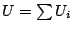 $ U=\sum U_i$