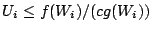 $ U_i \le f(W_i)/(cg(W_i))$