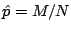 $ \hat p =M/N$